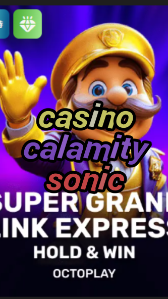 casino calamity sonic-w4cy2mdjlx2bf.com